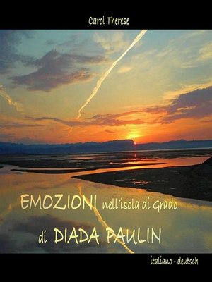cover image of Emozioni nell'isola di Grado di Diada Paulin